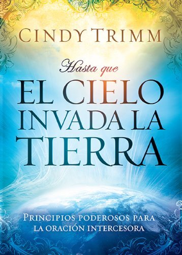 Hasta que el cielo invada la tierra
