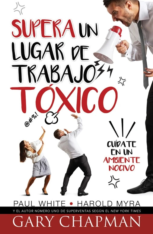 Supera un Lugar de Trabajo Toxico