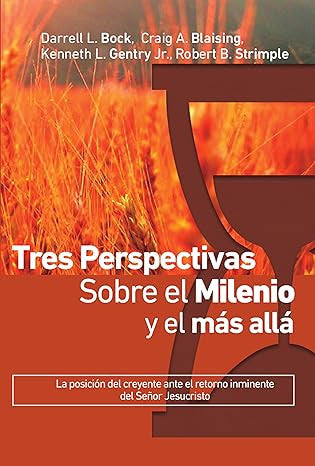 Tres perspectivas sobre el milenio y el mas alla