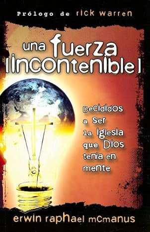 Una Fuerza Incontenible
